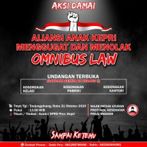 AKSI DAMAI ALIANSI ANAK KEPRI MENGGUGAT DAN MENOLAK OMNIBUSLAW UU CIPTA KERJA,KORLAP SATRIO,M.A