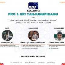 Taburkan Maaf,Bersihkan Hati dan Berbagi Sesama Acara Paradigma Pro 1 RRI Tanjungpinang Bersama Satrio,M.A