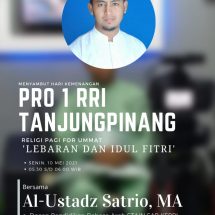 Religi Pagi RRI Tanjungpinang Bersama Satrio,M.A Tema ” lebaran Dan Idul Fitri “