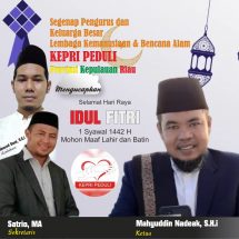 Satrio,M.A Sekretaris Kepri Peduli Dan Pengurus Ucapkan Selamat Hari Raya Idul Fitri 1 Syawal 1442 H