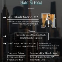 Saling Meminta Maaf ,Memberi Maaf da Tingkatkan Ketaqwaan Halal Bi Halal IKM MAROLA Kepri