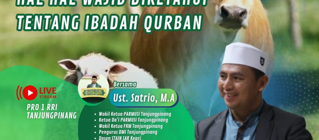 Hal hal Wajib di ketahui Tentang Ibadah Qurban Pro 1 RRI Tanjungpinang