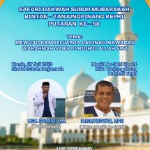 Membangun Keluarga SAMAWA,Program Safari Dakwah Satrio,MA Wil. TPI-BINTAN KEPRI